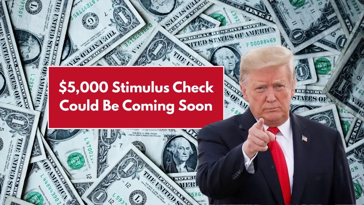 $5,000 Stimulus Check Could Be Coming Soon
